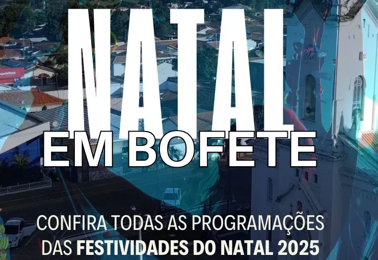 Bofete: NATAL 2025 Venha Comemorar Conosco