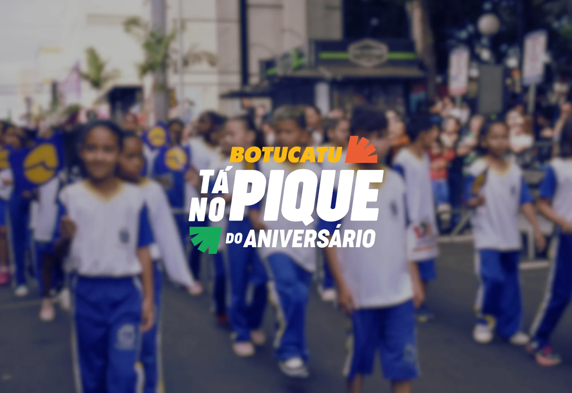 Botucatu Tá No Pique para mais um desfile de Aniversário